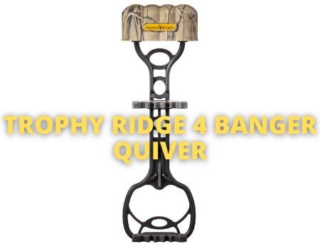 Trophy Ridge 4 Banger Quiver Review